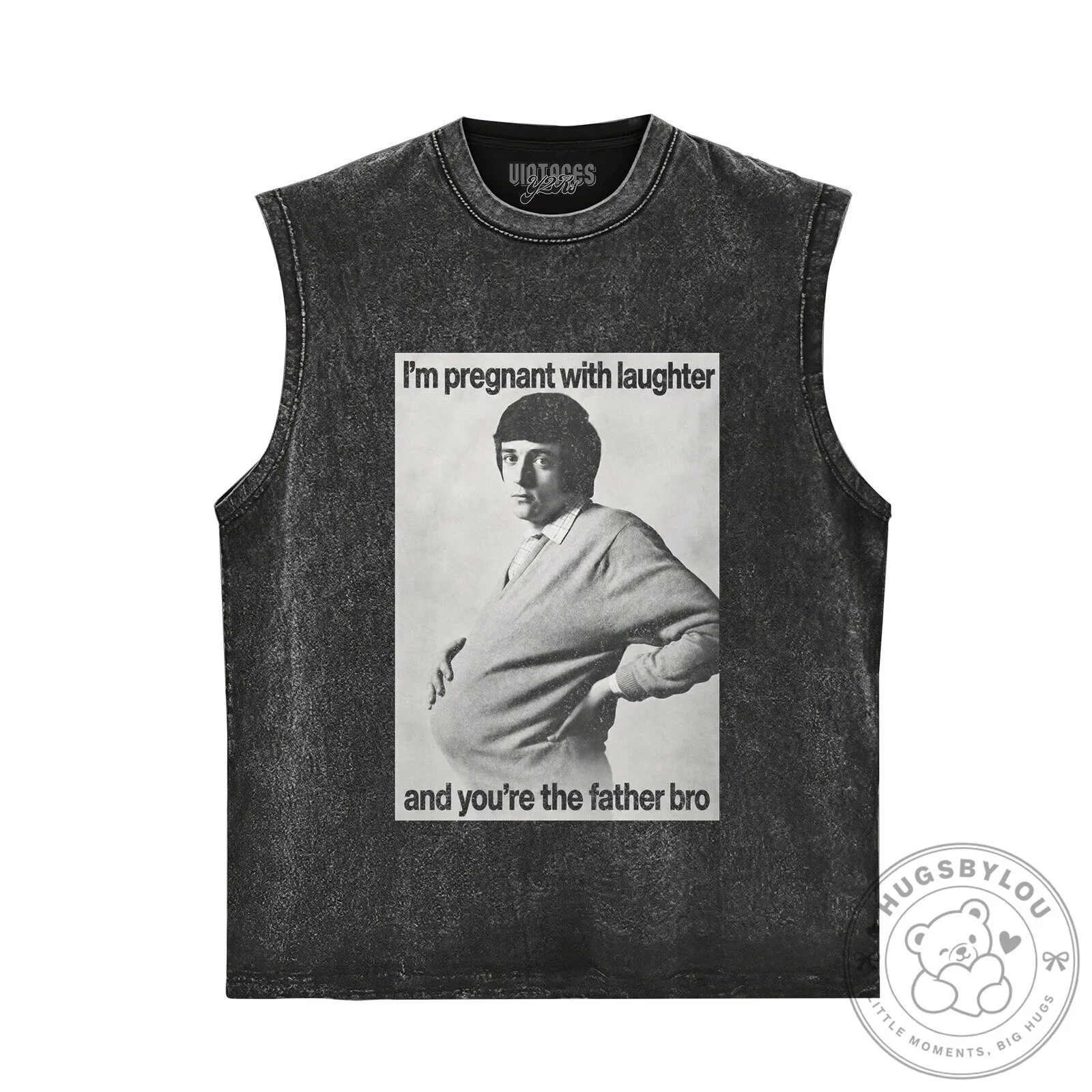 Funny Pregnant Man With Laughter And You're The Father Bro T-Shirt 17 Funny Pregnant Man With Laughter And You
