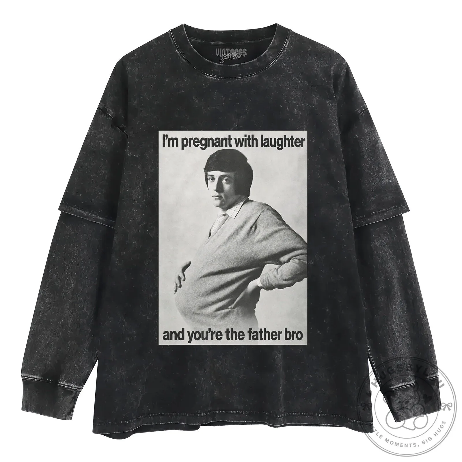 Funny Pregnant Man With Laughter And You're The Father Bro T-Shirt 18 Funny Pregnant Man With Laughter And You