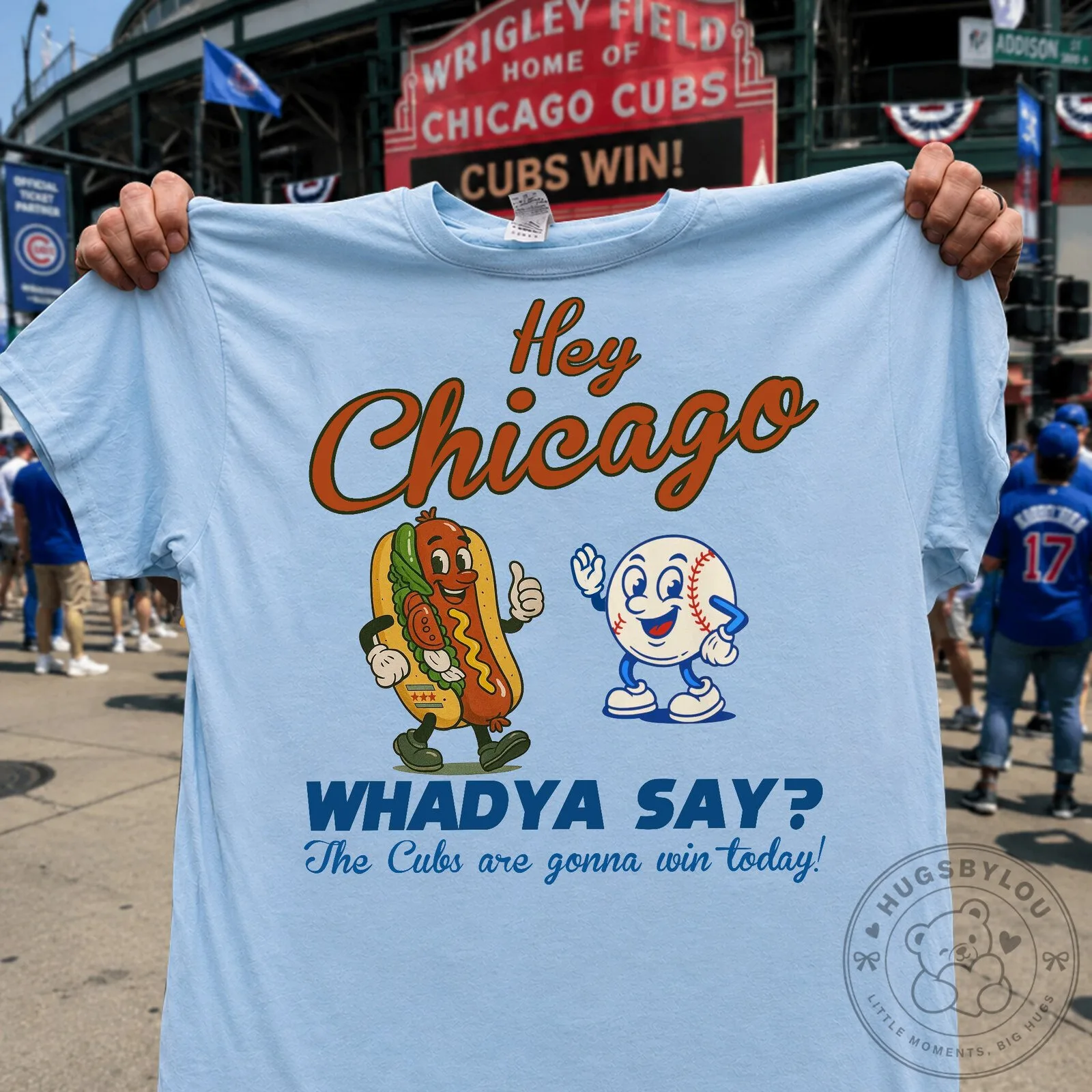 Chicago Cubs Baseball Hey Chicago Whatdya Say Cubs Win Today T-Shirt 1 Chicago Cubs Baseball Hey Chicago Whatdya Say Cubs Win Today T-Shirt