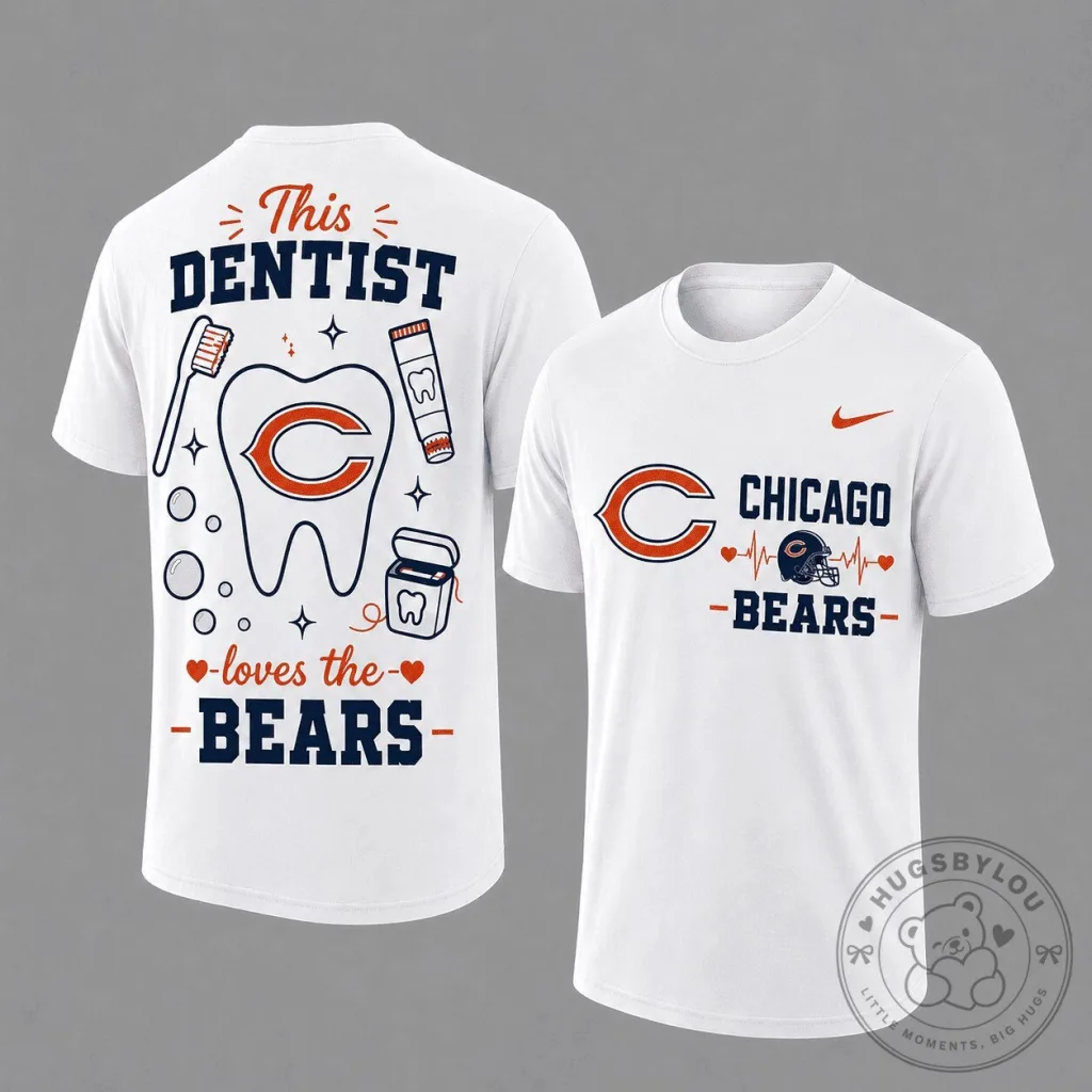 Chicago Bears Dentist Loves The Bears White Graphic T-Shirt