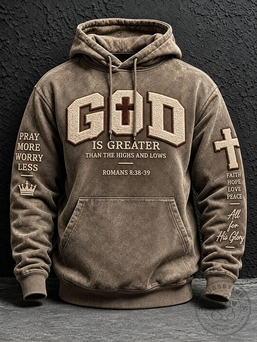 God Is Greater Than The Highs And Lows Christian Hoodie