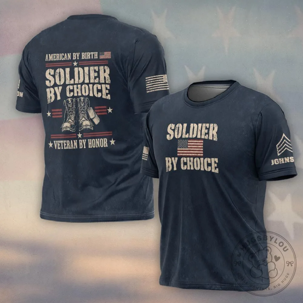 American By Birth Soldier By Choice Veteran By Honor Military Pride T-Shirt 1 American By Birth Soldier By Choice Veteran By Honor Military Pride T-Shirt